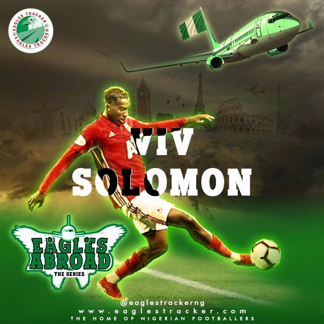 "MY GOAL IS TO REPRESENT NIGERIA AT WORLD CUPS" - VIV SOLOMON